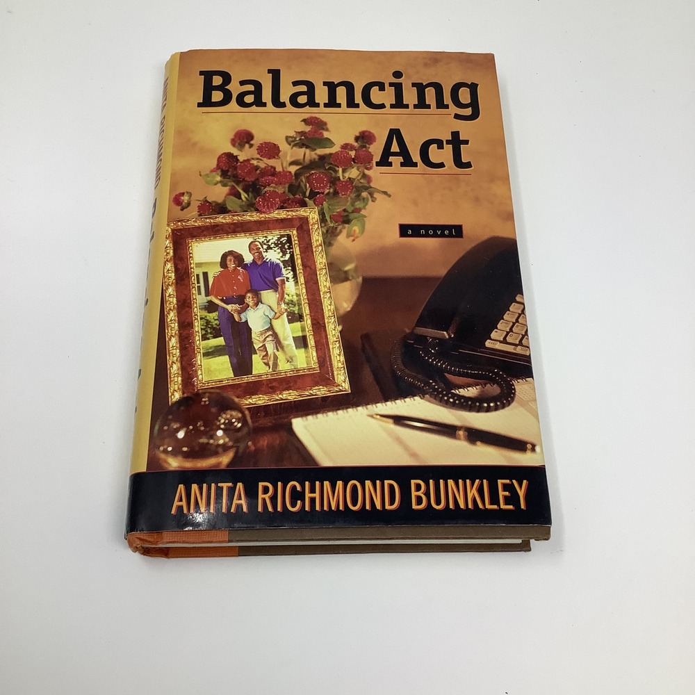 Anita Richmond Bunkley Balancing Act Fiction Hardcover First‎ Edition 1997 Book